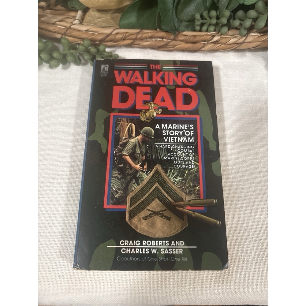 The Walking Dead Craig Roberts Charles W Sasser 1st Ed Pocket Books 1989 Vietnam